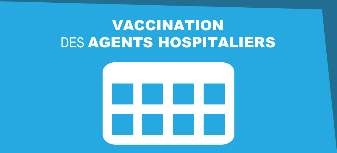 Vaccination des agents hospitaliers